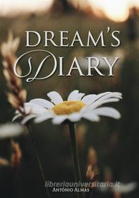 Ebook Dreams Diary di Antonio Almas edito da Babelcube Inc.