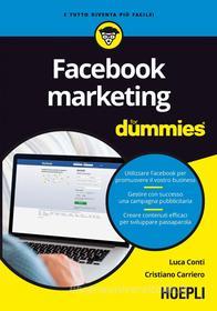 Ebook Facebook marketing for dummies di Luca Conti, Cristiano Carriero edito da Hoepli