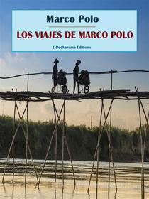 Ebook Los viajes de Marco Polo di Marco Polo edito da E-BOOKARAMA