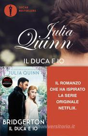 Ebook Bridgerton - 1. Il duca e io di Quinn Julia edito da Mondadori