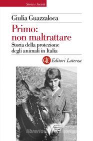 Ebook Primo: non maltrattare di Giulia Guazzaloca edito da Editori Laterza