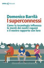 Ebook I superconnessi di Domenico Barrilà edito da Feltrinelli Editore