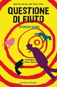 Ebook Questione di fiuto di Quinn Spencer edito da Sperling & Kupfer