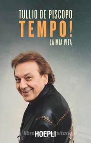 Ebook Tempo! di Tullio De Piscopo edito da Hoepli