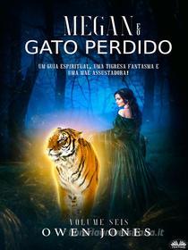Libro Ebook Megan E O Gato Perdido di Owen Jones di Tektime