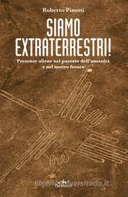 Ebook Siamo extraterrestri! di Pinotti Roberto edito da De Vecchi
