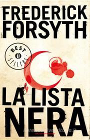 Ebook La lista nera di Forsyth Frederick edito da Mondadori