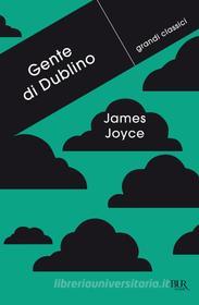 Ebook Gente di Dublino di Joyce James edito da BUR