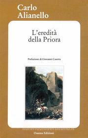 Ebook L'eredità della Priora di Alianello Carlo edito da Osanna Edizioni