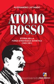 Ebook Atomo Rosso di Fuoco Edizioni edito da Fuoco Edizioni