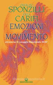 Ebook Emozioni in Movimento di Osvaldo Sponzilli, Enza Carifi edito da Edizioni Mediterranee