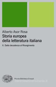 Ebook Storia europea della letteratura italiana II di Asor Rosa Alberto edito da Einaudi