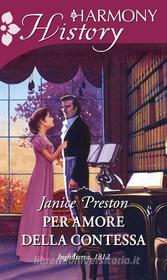 Ebook Per amore della contessa di Janice Preston edito da HarperCollins Italia