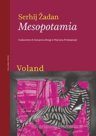 Ebook Mesopotamia di Žadan Serhij edito da Voland