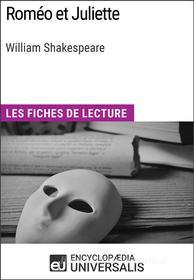 Ebook Roméo et Juliette de William Shakespeare di Encyclopaedia Universalis edito da Encyclopaedia Universalis