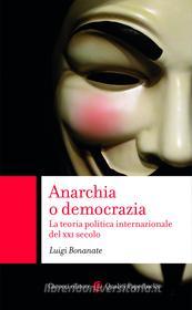 Ebook Anarchia o democrazia di Luigi Bonanate edito da Carocci editore S.p.A.
