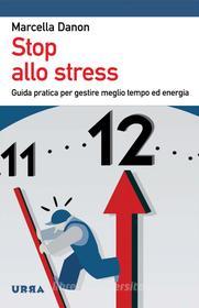 Ebook Stop allo stress di Marcella Danon edito da Urra