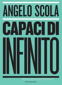 Ebook Capaci di infinito di Angelo Scola edito da Marcianum Press