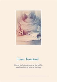 Ebook Ginas Texträtsel di Ginas Texträtsel edito da Books on Demand