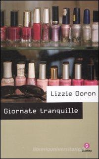 Ebook Giornate Tranquille di Doron Lizzie edito da Giuntina