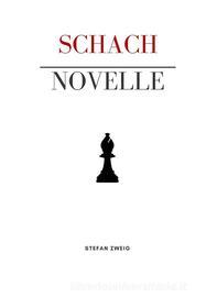 Ebook Schachnovelle di Stefan Zweig edito da Books on Demand
