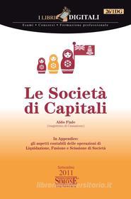 Ebook Le Società di Capitali di Aldo Fiale edito da Edizioni Simone