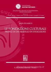 Ebook Le fondazioni culturali di Silvia De Marco edito da Giappichelli Editore