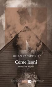 Ebook Come leoni di Panowich Brian edito da NN editore