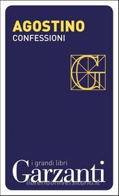 Ebook Confessioni di Sant'Agostino edito da Garzanti classici