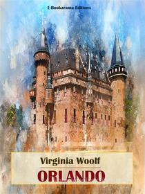 Ebook Orlando di Virginia Woolf edito da E-BOOKARAMA