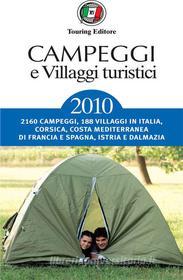 Ebook Campeggi e Villaggi turistici di AA. VV. edito da Touring Editore