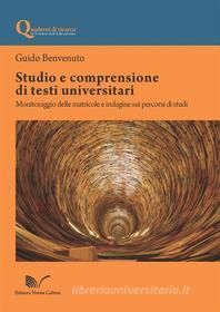 Ebook Studio e comprensione di testi universitari di utente, Guido Benvenuto edito da Edizioni Nuova Cultura