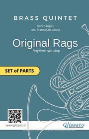 Ebook Brass Sheet Music for Quintet: Original Rags (parts) di Scott Joplin, Brass Series Glissato edito da Glissato Edizioni Musicali