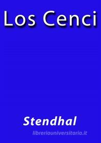 Ebook Los Cenci di Stendhal edito da Stendhal