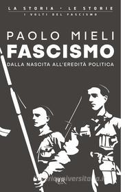 Ebook Fascismo di Mieli Paolo edito da BUR