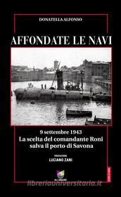 Ebook Affondate le navi di Donatella Alfonso edito da All Around srl