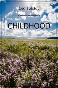 Ebook Childhood di Leo Tolstoy edito da Dnl Media