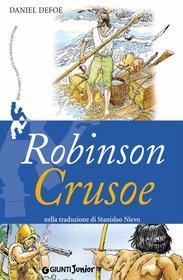 Ebook Robinson Crusoe di Defoe Daniel edito da Giunti Junior