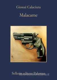 Libro Ebook Malacarne di Giosuè Calaciura di Sellerio Editore