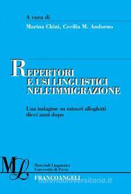 Ebook Repertori e usi linguistici nell'immigrazione di AA. VV. edito da Franco Angeli Edizioni