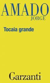 Ebook Tocaia grande di Jorge Amado edito da Garzanti