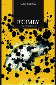 Libro Ebook Brumby di Bertolani Nadia di ilmiolibro self publishing