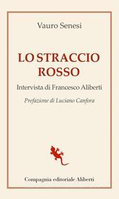 Ebook Lo straccio rosso di Vauro Senesi, Francesco Aliberti edito da Compagnia editoriale Aliberti