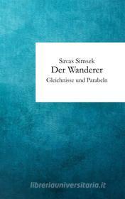 Ebook Der Wanderer di Savas Simsek edito da Books on Demand