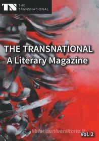 Ebook The Transnational - A Literary Magazine di Sarah Katharina Kayß edito da Books on Demand