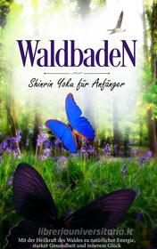 Ebook Waldbaden di Neele Blumenberg edito da Books on Demand