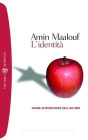 Ebook L'identità di Amin Maalouf edito da Bompiani