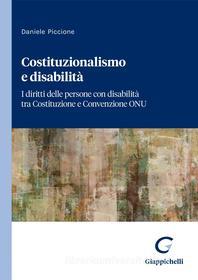 Ebook Costituzionalismo e disabilità - e-Book di Daniele Piccione edito da Giappichelli Editore