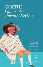Ebook I dolori del giovane Werther di von Wolfgang Johann Goethe edito da Newton Compton Editori