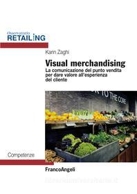 Ebook Visual merchandising di Karin Zaghi edito da Franco Angeli Edizioni